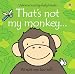 That's Not My Monkey