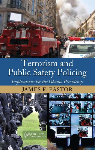 terrorism and public safety policing implications for the obama presidency