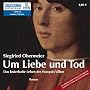 Um Liebe und Tod: Das lasterhafte Leben von Francois Villon (1 MP3 CD)