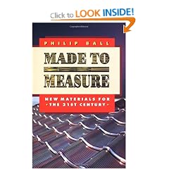 Made to Measure: New Materials for the 21st Century (Princeton Paperbacks)