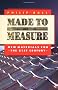Made to Measure: New Materials for the 21st Century (Princeton Paperbacks)