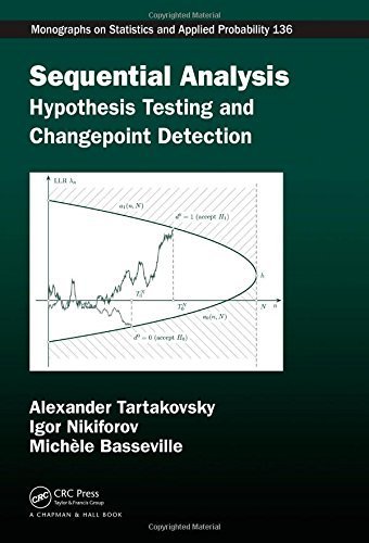 Sequential Analysis: Hypothesis Testing and Changepoint Detection (Chapman & Hall/CRC Monographs on Statistics & Applied Probability) 1st edition by Tartakovsky, Alexander, Nikiforov, Igor, Basseville, Michele (2014) Hardcover