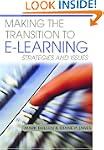 Making the Transition to E-Learning:...