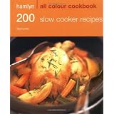 Hamlyn All Colour Cookbook 200 Slow Cooker Recipesby Hamlyn Cookbooks