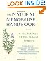 The Natural Menopause Handbook: Herbs, Nutrition, & Other Natural Therapies