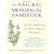 The Natural Menopause Handbook: Herbs, Nutrition, & Other Natural Therapies