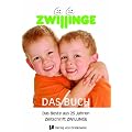 ZWILLINGE das Buch - das Beste aus 25 Jahren Zeitschrift ZWILLINGE