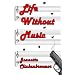 Life Without Music ~ Jeanette Clinkunbroomer