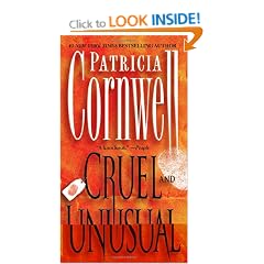 Cruel and Unusual: A Kay Scarpetta Novel