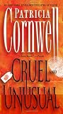 Cruel and Unusual