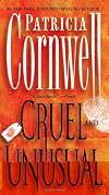 Cruel and Unusual