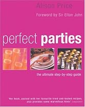 Perfect Parties: The Ultimate Step-by-step Guide