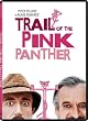 Trail of the Pink Panther Trail of the Pink Panther