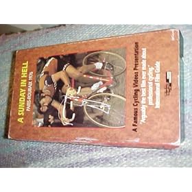 A Sunday in Hell ; Paris Roubaix 1976 Professional Cycling by 