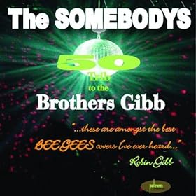 50 Trib To The Brothers Gibb