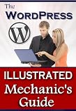 51xMvL TY6L. SL160  The Wordpress Illustrated Mechanics Guide