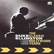 Duke Ellington: The Classic Hollywood Years