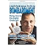 Information Bombardment: Rising Above the Digital &hellip by Nick Bontis