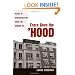 There Goes the Hood: Views of Gentrification from the Ground Up