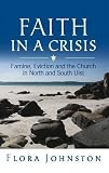 Faith in a crisis : famine, eviction and the Church in North and South Uist