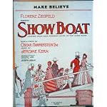 Make Believe; Florenz Ziegfeld Presents Show Boat. book cover