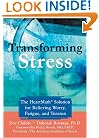 Transforming Stress: The Heartmath Solution for Relieving Worry, Fatigue, and Tension