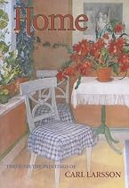 Home: Through the Paintings of Carl Larsson