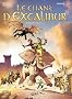 Le chant d'Excalibur l'Int�grale, Tomes 4 � 6 : La col�re de Merlin ; Ys la magnifique ; Les gardiennes de Broc�liande