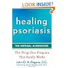 Healing Psoriasis: The Natural Alternative