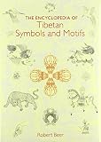 The Encyclopedia of Tibetan Symbols and Motifs