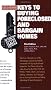 Keys to Buying Foreclosed and Bargain Homes (Barron's Business Keys)
