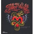 Tattoo world : Les plus grands artistes � travers le monde