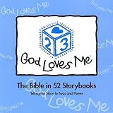 God Loves Me Storybooks: The Bible in 52 Storybooks