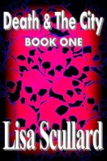 Death & The City: Book One (Tales Of The Deathrunners)