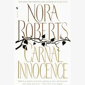 Carnal Innocence | [Nora Roberts]