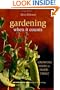 Gardening When It Counts: Growing Food in Hard Times (Mother Earth News Wiser Living Series)