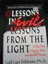 Lessons In Evil, Lessons From the Light: True story of Satanic Abuse and Spiritual healing