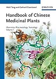 Handbook of Chinese medicinal plants : chemistry, pharmacology, toxicology