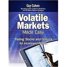 Volatile Markets Made Easy (Trading Stocks and Options for Increased Profits) (Hardcover)