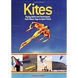 kites flying skills and techniques from basic toys to sport kites