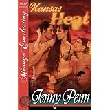 kansas heat the jenny penn collection siren publishing menage everlasting