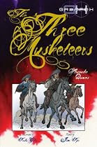 Alexandre Dumas' 'The Three Musketeers' (Graffex)