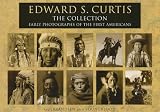 Edward S. Curtis: The Collection
