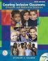 Creating Inclusive Classrooms: Effective and Reflective Practices (6th Edition)
