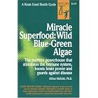 Click here to buy Miracle Superfood: Wild Blue-Green Algae by  Gillian McKeith.