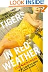 Tigers in Red Weather