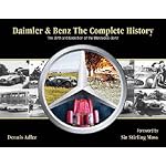 Daimler & Benz: The Complete History: The Birth and Evolution of the Mercedes-Benz book cover
