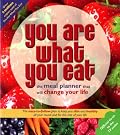 You are What...