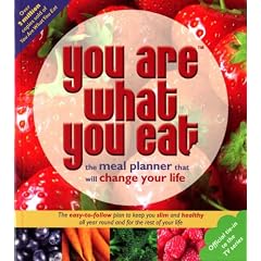 You are What You Eat: The Meal Planner That Will Change Your Life