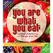 You are What You Eat: The Meal Planner That Will Change Your Life